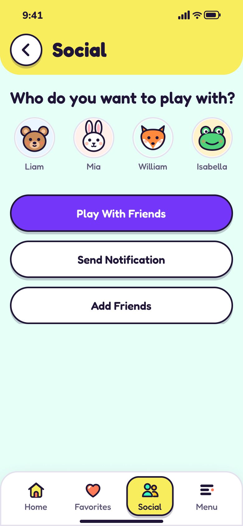 Social: Who do you want to play with? Liam, Mia, William and Isabella, with Play With Friends, Send Notification and Add Friends