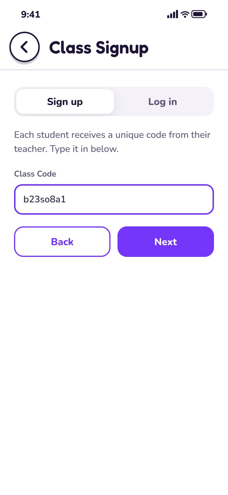Class Signup: each student types in the unique code from their teacher, then taps Next