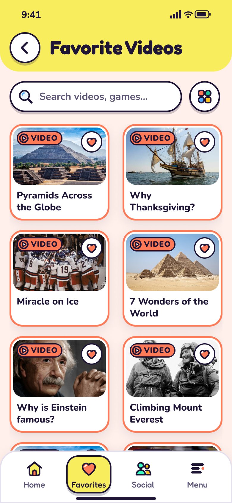 Favorite Videos: a two-column grid of saved videos, including Pyramids Across the Globe, Why Thanksgiving?, Miracle on Ice and 7 Wonders of the World
